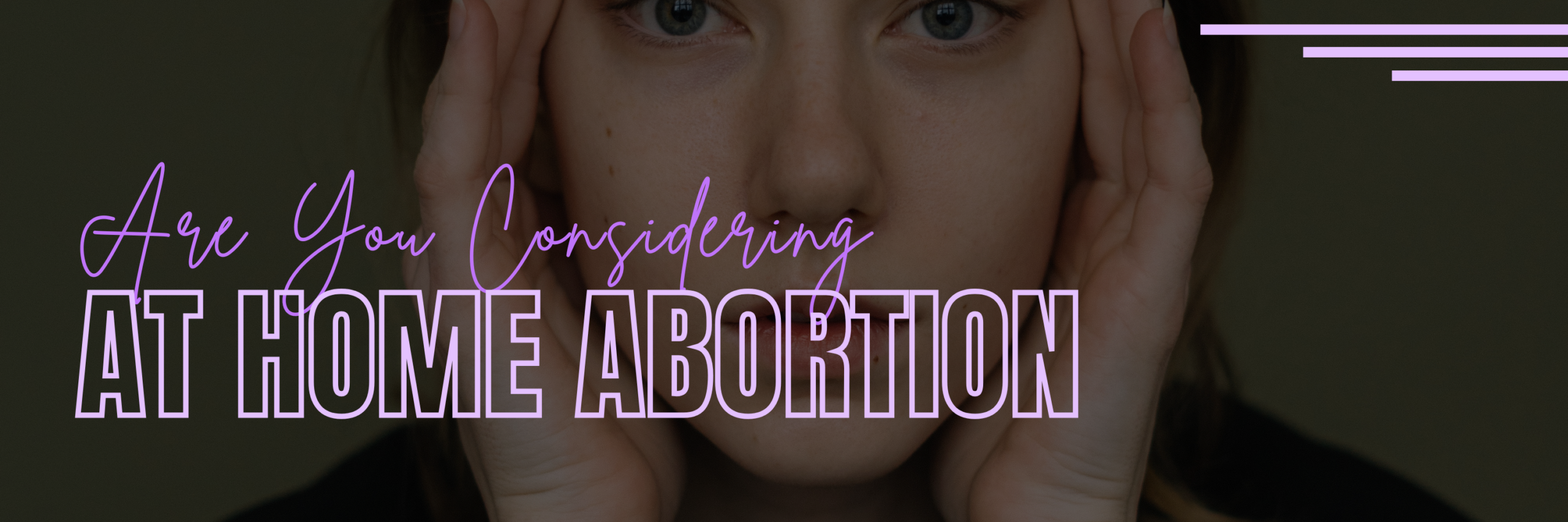 Are You Considering at Home Abortion